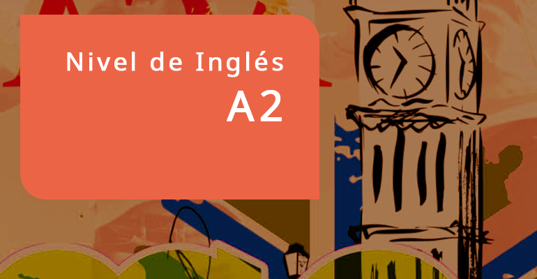 Nivel de Inglés A2